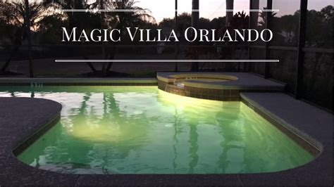 A Magical Journey: Villa Orlando, Florida